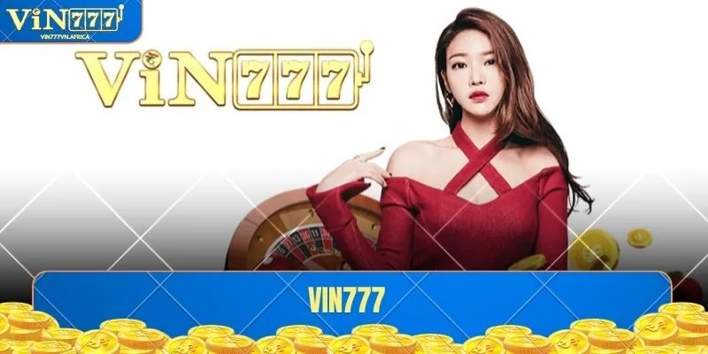 Giới thiệu sảnh Casino Vin777