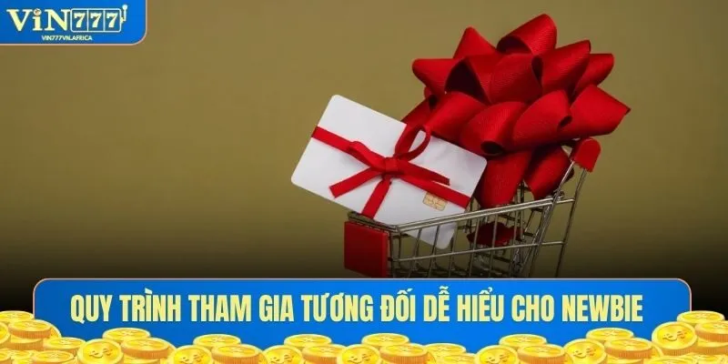 Quy trình tham gia tương đối dễ hiểu cho newbie
